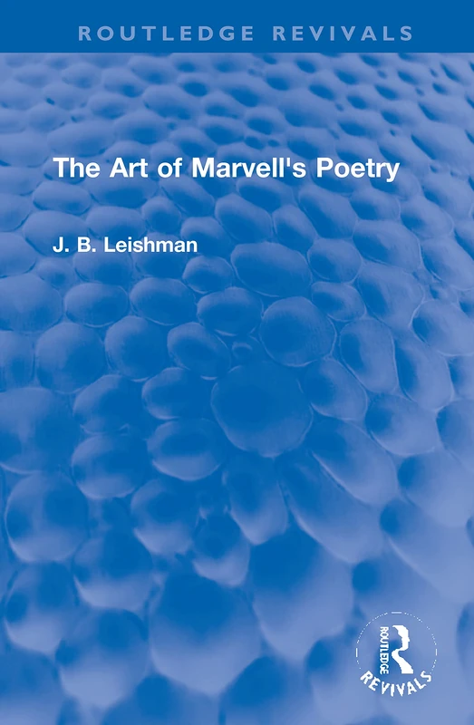 The Art of Marvell's Poetry (Routledge Revivals)