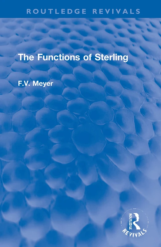 The Functions of Sterling (Routledge Revivals)
