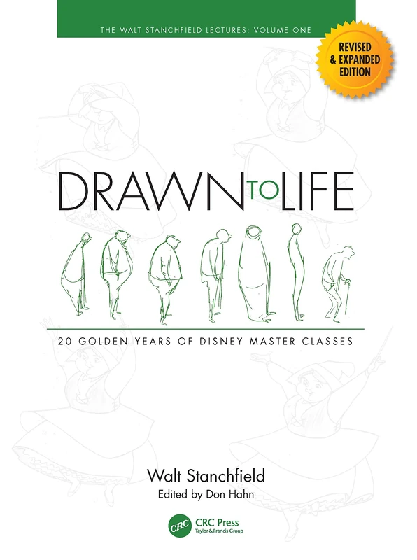 CRC Press Drawn to Life: The Walt Stanchfield Lectures Vol 1