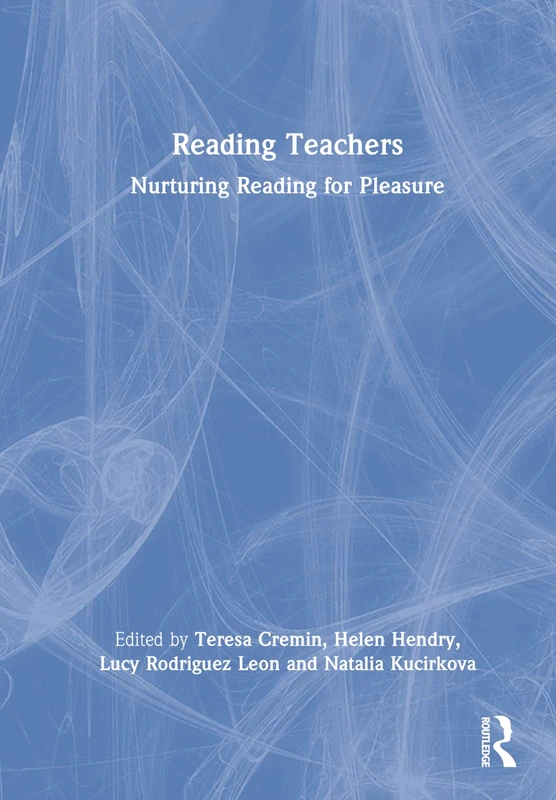 Routledge Reading Teachers: Nurturing Reading for Pleasure