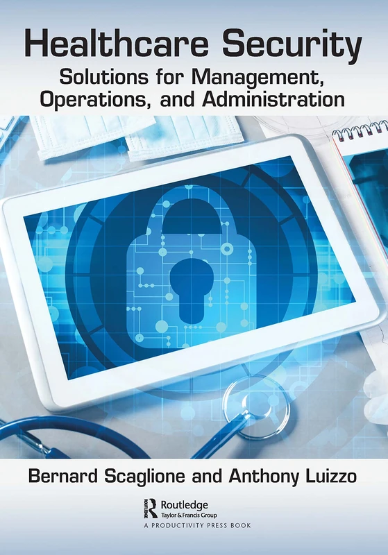 CRC Press Healthcare Security - Management and Operations Book