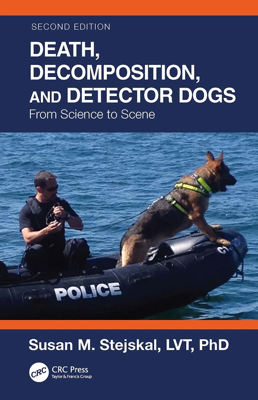 CRC Press - Death, Decomposition, and Detector Dogs Book