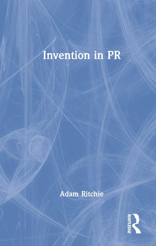 Routledge Invention in PR - Graphic Arts Book