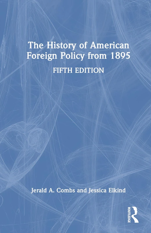 Routledge - The History of American Foreign Policy from 1895 - Image 1