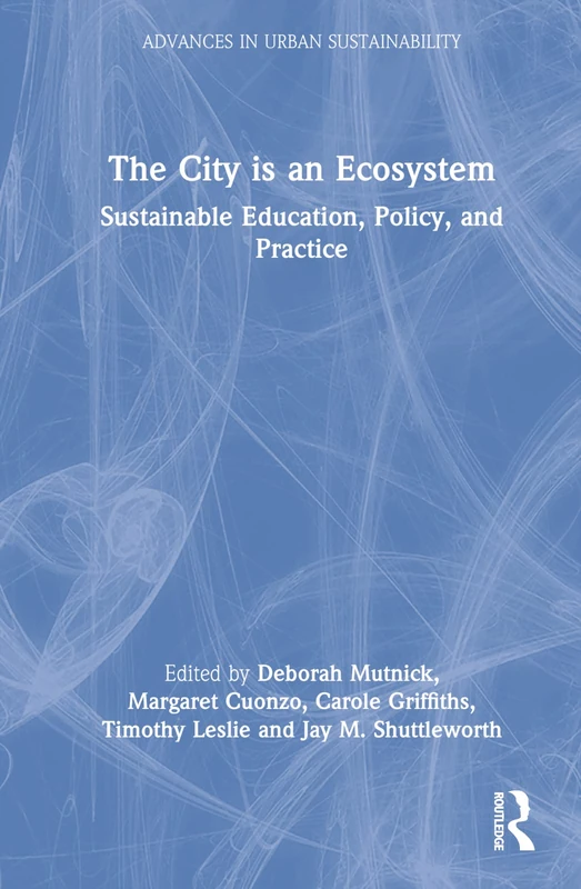 Routledge - The City is an Ecosystem: Sustainable Education