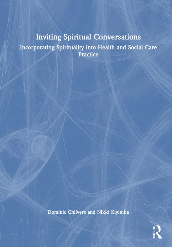 Routledge - Inviting Spiritual Conversations Book
