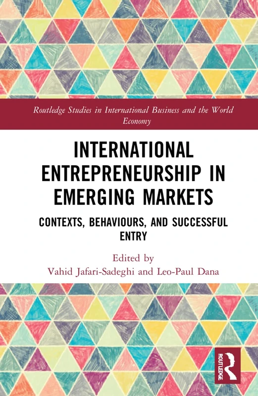 Routledge International Entrepreneurship in Emerging Markets