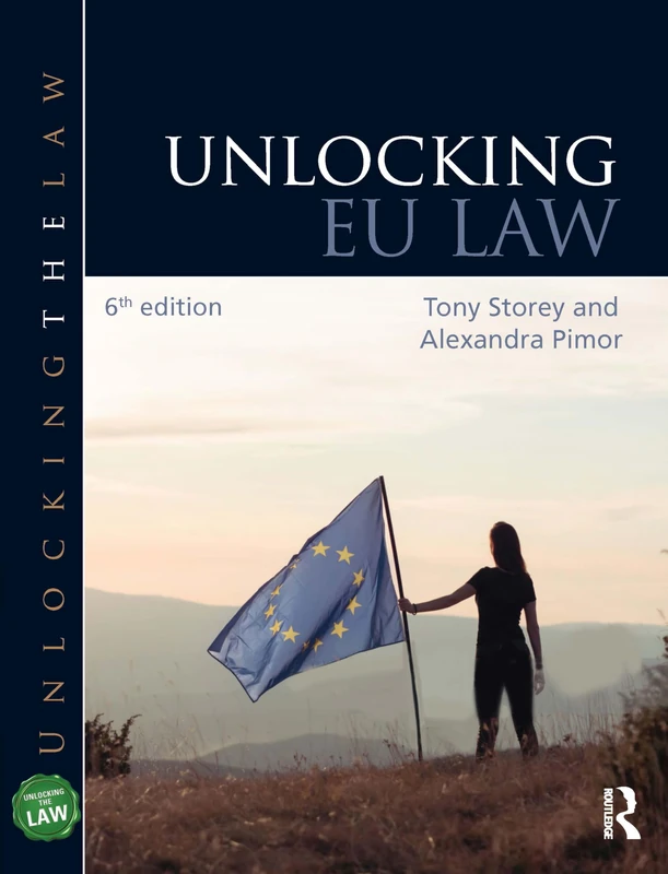 Routledge Unlocking EU Law - Essential Law Degree Guide