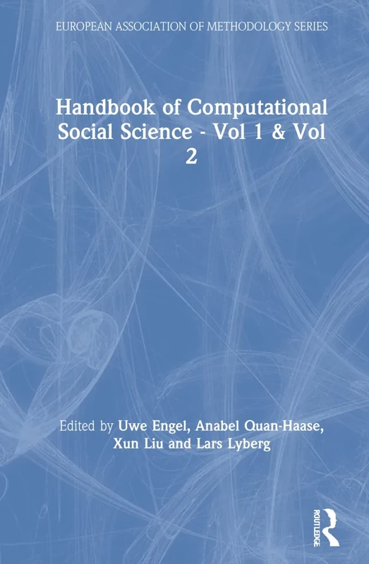 Handbook of Computational Social Science - Vol 1 & Vol 2: 1-2 (European Association of Methodology Series)