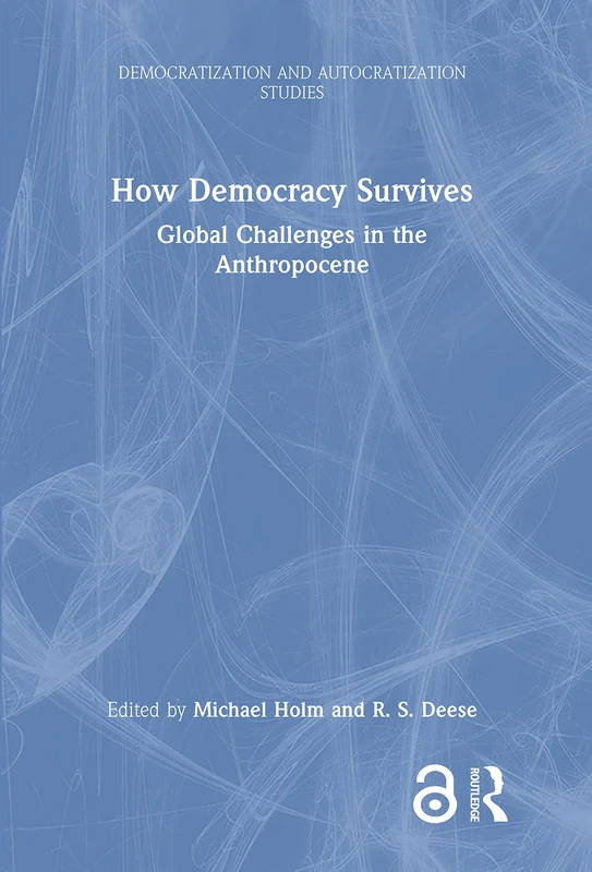 Routledge - How Democracy Survives: Global Challenges