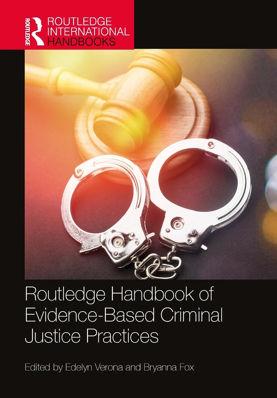 Routledge Handbook of Evidence-Based Criminal Justice Practices (Routledge International Handbooks) - Image 1