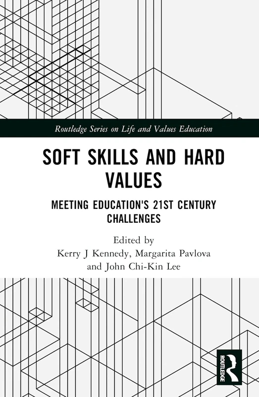 Routledge Soft Skills and Hard Values Education Book
