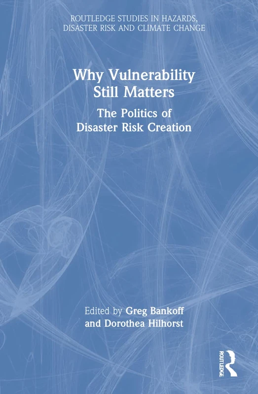 Routledge Why Vulnerability Still Matters - Academic Book