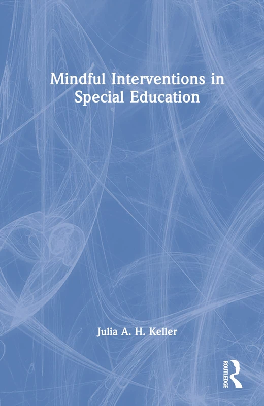 Mindful Interventions in Special Education