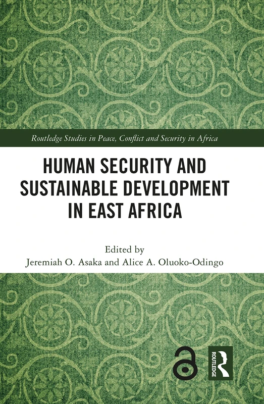Routledge Human Security and Sustainable Development in East Africa