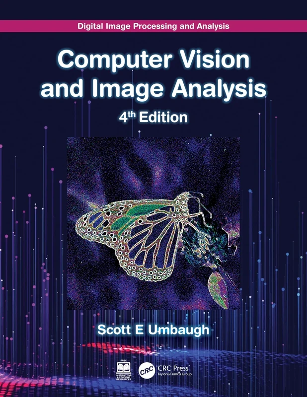 Digital Image Processing and Analysis: Computer Vision and Image Analysis
