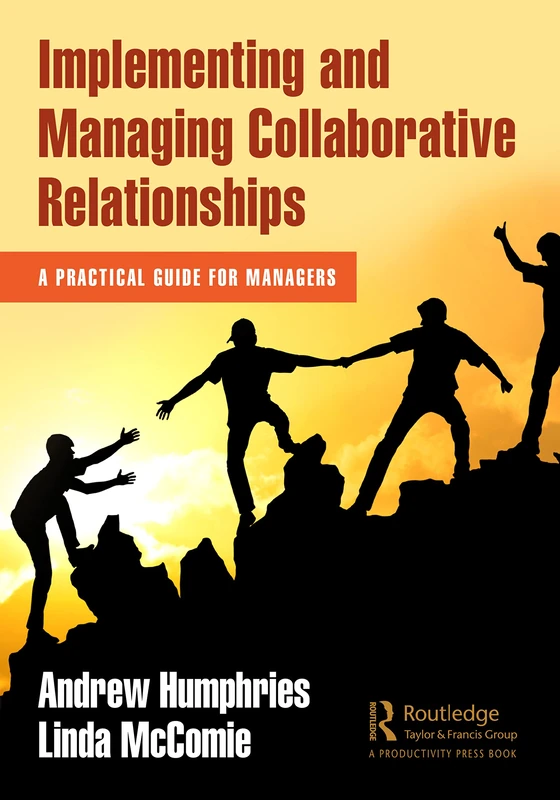 CRC Press Implementing and Managing Collaborative Relationships