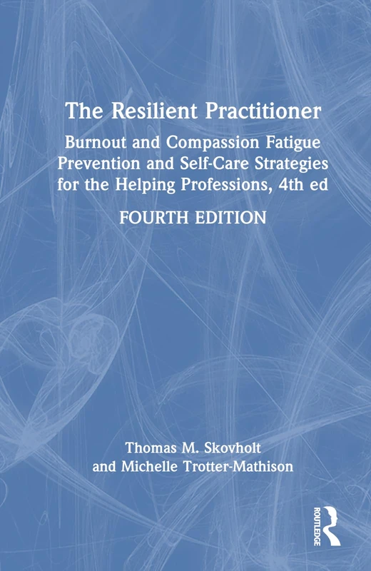 Routledge - The Resilient Practitioner 4th Edition Book - Image 1