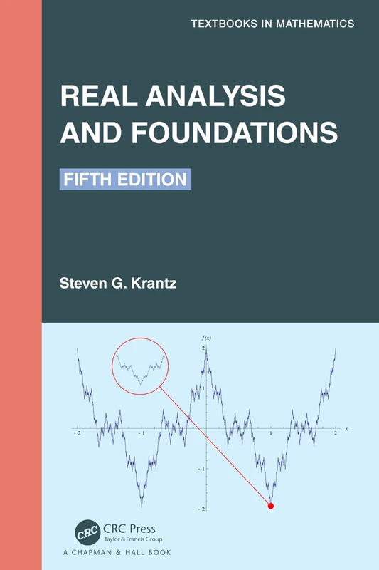 Real Analysis and Foundations (Textbooks in Mathematics)