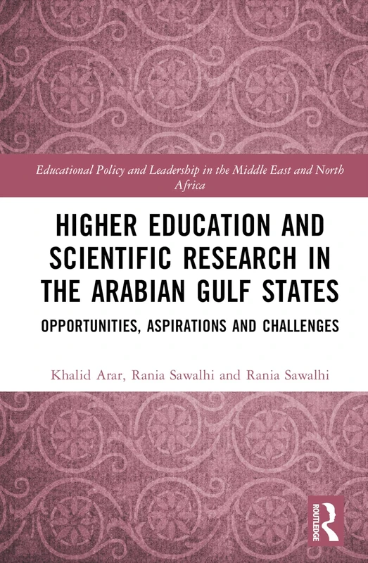 Routledge - Higher Education and Scientific Research in Gulf States