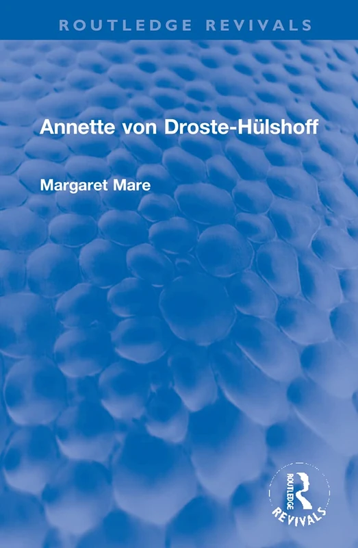 Routledge Revivals: Annette von Droste-Hulshoff - Book