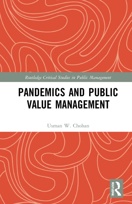 Routledge Pandemics and Public Value Management Book