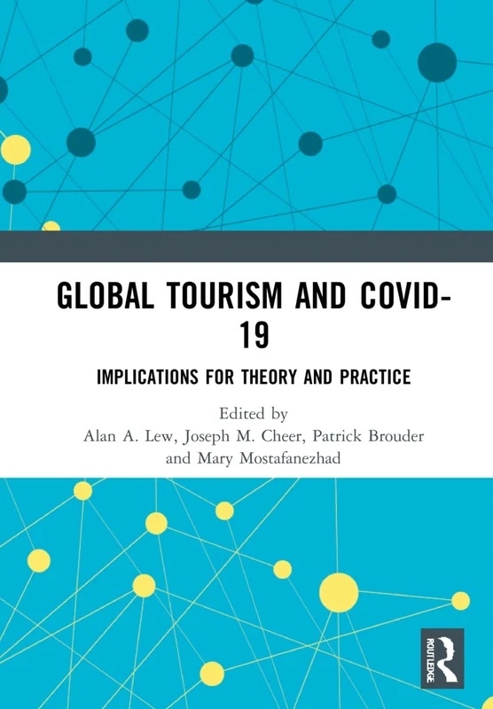 Routledge - Global Tourism and COVID-19 Book