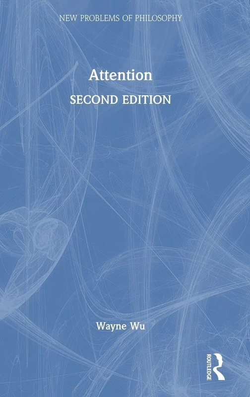 Attention (New Problems of Philosophy)