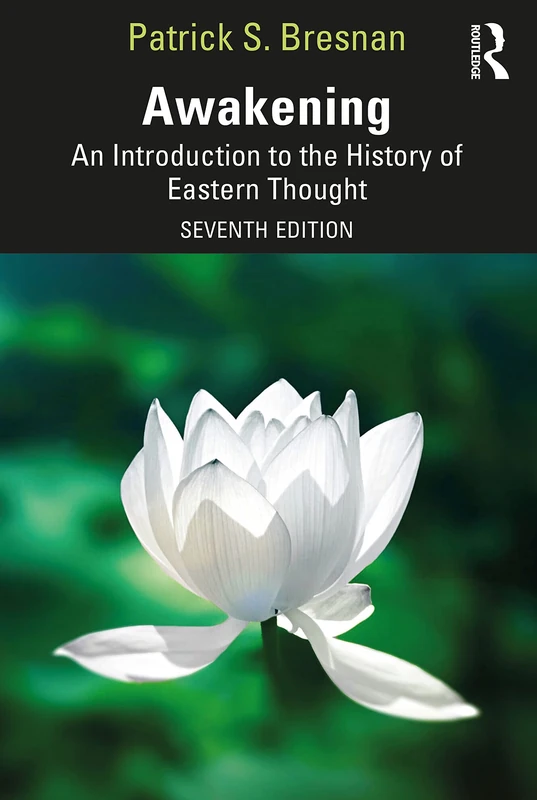 Awakening: An Introduction to the History of Eastern Thought - Image 1
