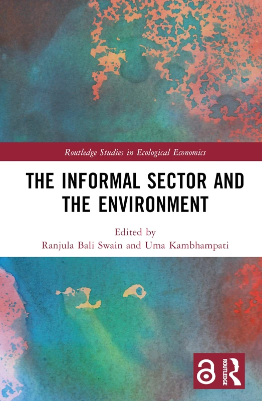 Routledge - The Informal Sector and the Environment Book