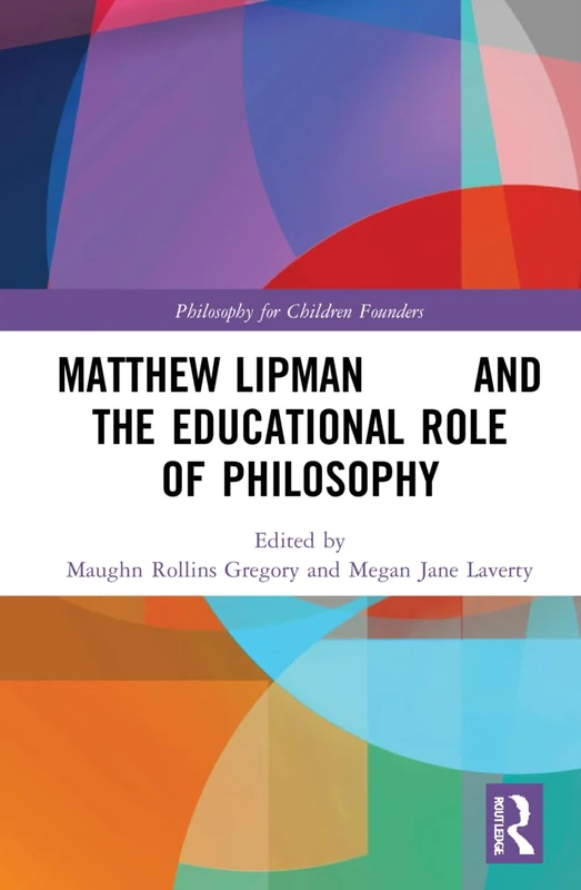 Matthew Lipman and the Educational Role of Philosophy (Philosophy for Children Founders) - Image 1