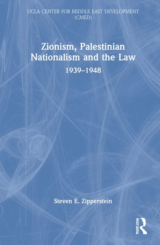 Routledge - Zionism, Palestinian Nationalism and the Law