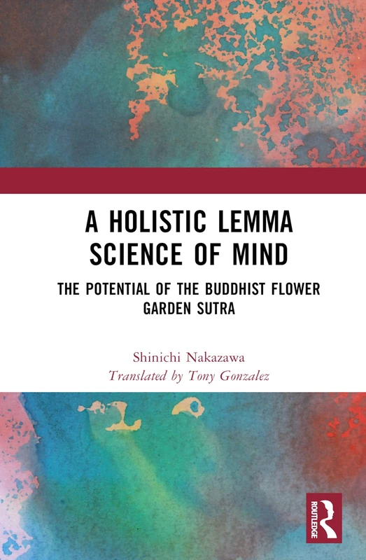 Routledge A Holistic Lemma Science of Mind Book