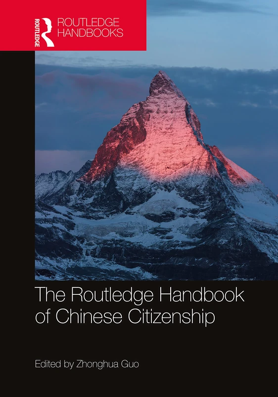 The Routledge Handbook of Chinese Citizenship (China Perspectives)