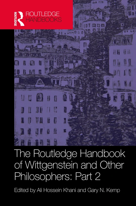 The Routledge Handbook of Wittgenstein and Other Philosophers: Part 2 (Routledge Handbooks in Philosophy) - Image 1