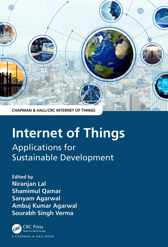 Internet of Things: Applications for Sustainable Development (Chapman & Hall/CRC Internet of Things)
