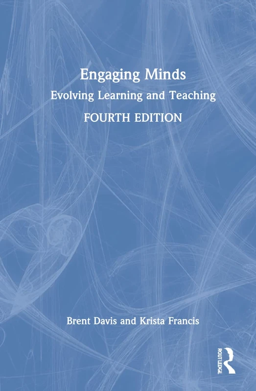 Engaging Minds: Evolving Learning and Teaching