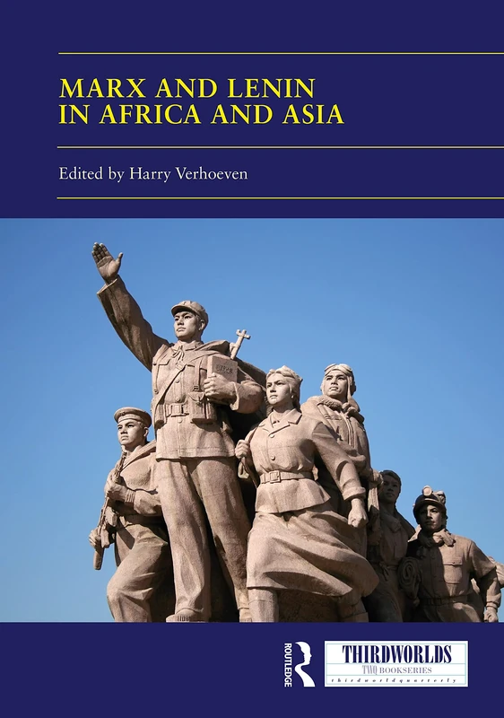 Routledge Marx and Lenin in Africa and Asia Book