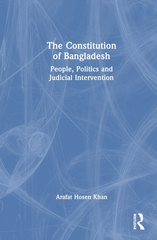 Routledge - The Constitution of Bangladesh Book
