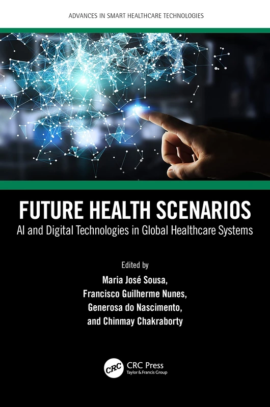 CRC Press Future Health Scenarios: AI and Digital Tech Book