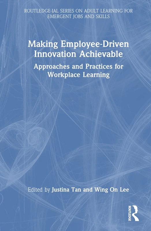 Routledge Making Employee-Driven Innovation Achievable Book