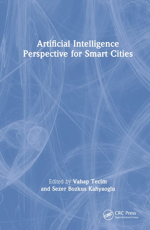 Artificial Intelligence Perspective for Smart Cities (Security, Audit and Leadership Series)