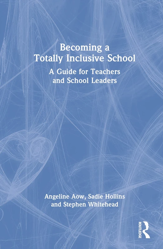Routledge - Becoming a Totally Inclusive School Guide