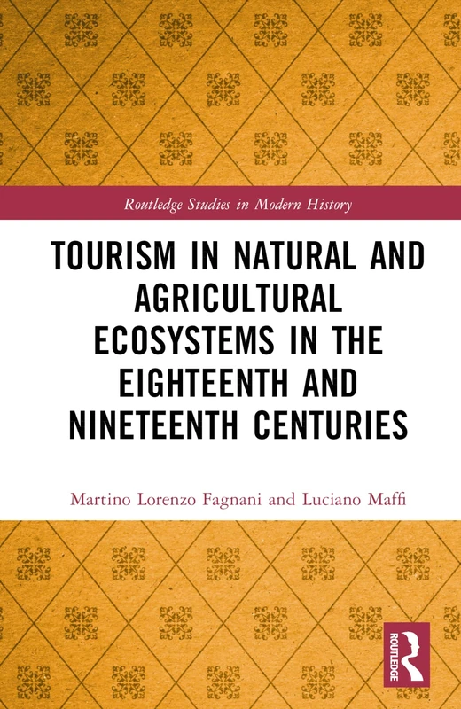 Routledge Tourism in Natural and Agricultural Ecosystems Book