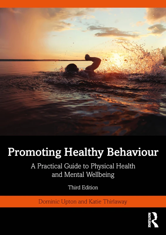 Promoting Healthy Behaviour: A Practical Guide to Physical Health and Mental Wellbeing
