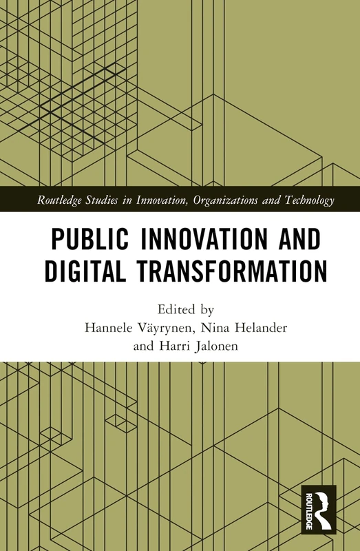 Public Innovation and Digital Transformation (Routledge Studies in Innovation, Organizations and Technology) - Image 1