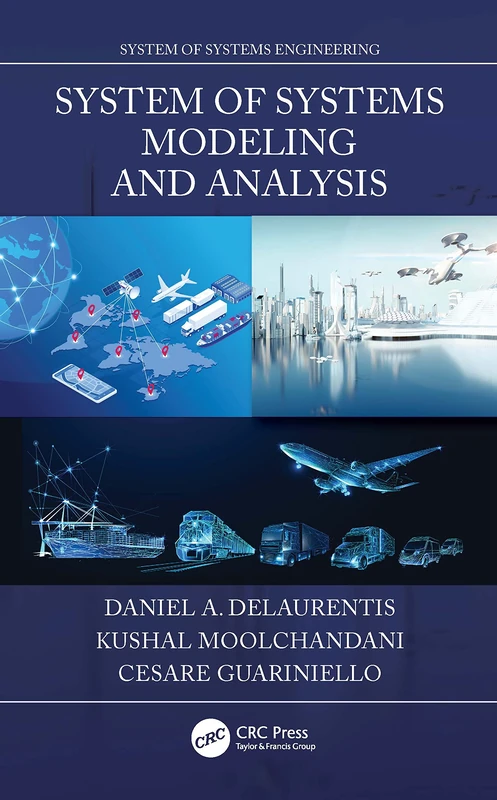 System of Systems Modeling and Analysis (System of Systems Engineering)
