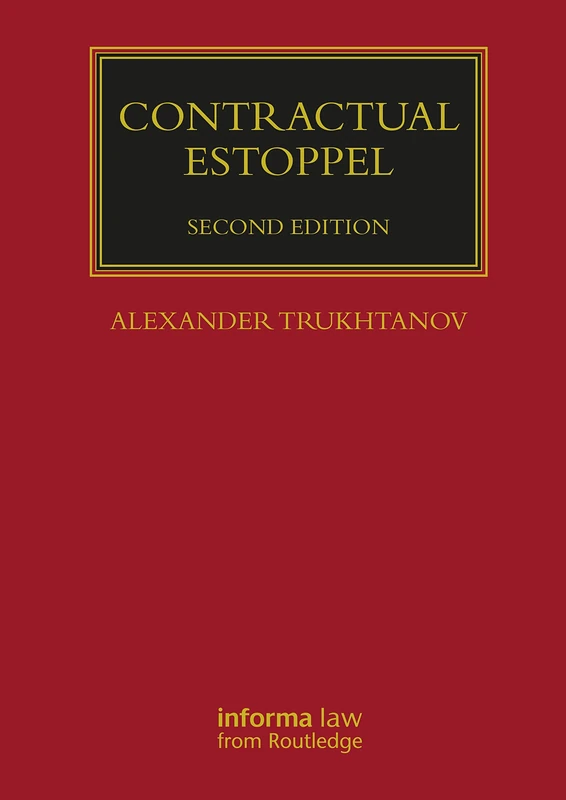 Contractual Estoppel (Lloyd's Commercial Law Library)