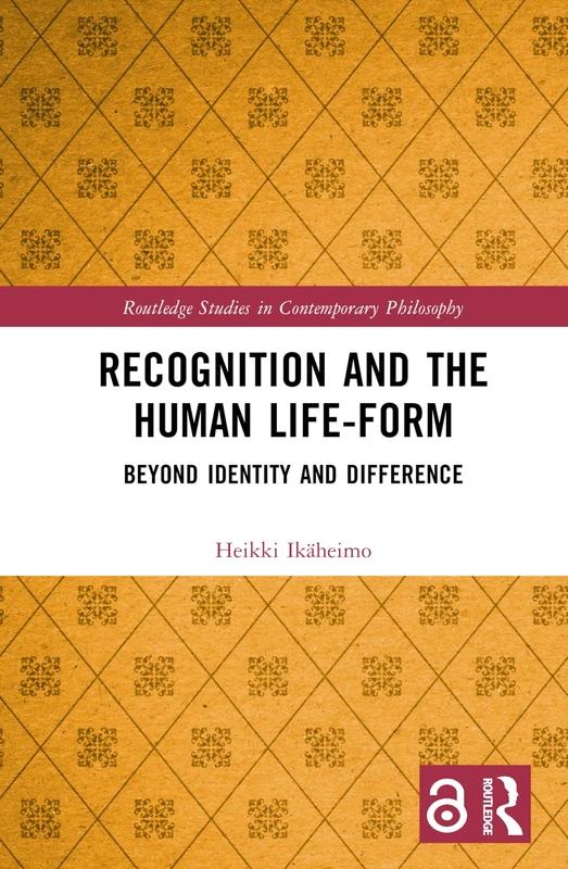 Routledge Recognition and the Human Life-Form Philosophy Book - Image 1