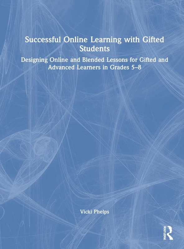 Routledge Successful Online Learning with Gifted Students